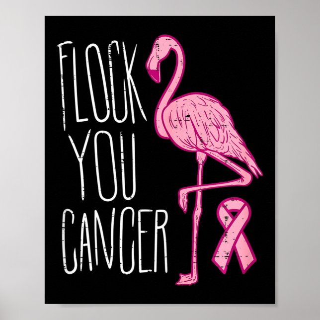 Poster Flock You Break Cancer Flamingo Pink Ribbon Aware (Frente)