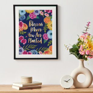 Poster Flor onde você é flor floral plantada de  