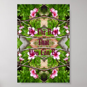 Poster Flor Rosa É O Melhor Que Pode Ser.