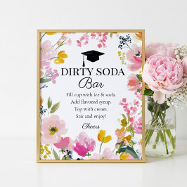 Poster Floral Graduation Party Dirty Soda Bar Sign