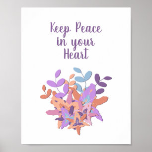Poster Floral "Mantenha a paz no seu coração" br