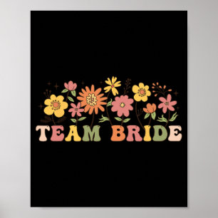 Poster Floral Team Bride Wildflower Wedding Bachelorette