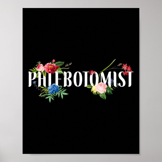 Poster Flores Phlebotomistas Phlebotomy Phlebotomist (Frente)