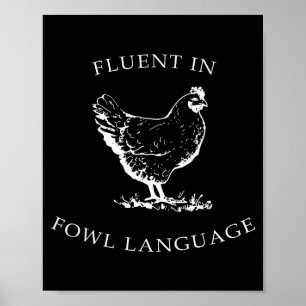 Poster Fluente Em Linguagem Fowl Piada Amantes De Frango 