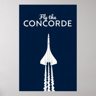 Poster Fly the Concorde iconic supersonic jet airplane 