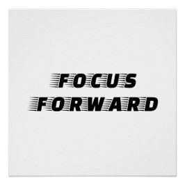 Póster Focalizar para a frente