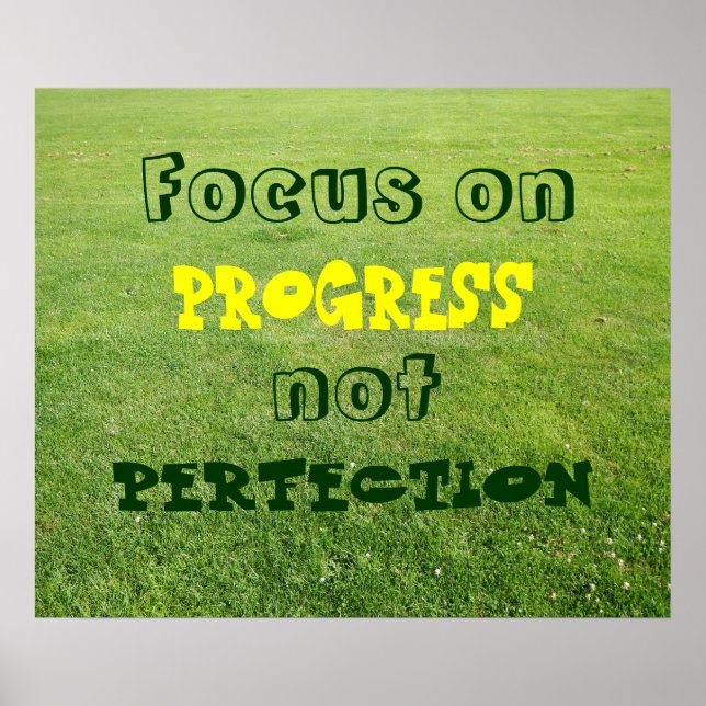 Poster Foco no progresso, não na perfeição. (Frente)