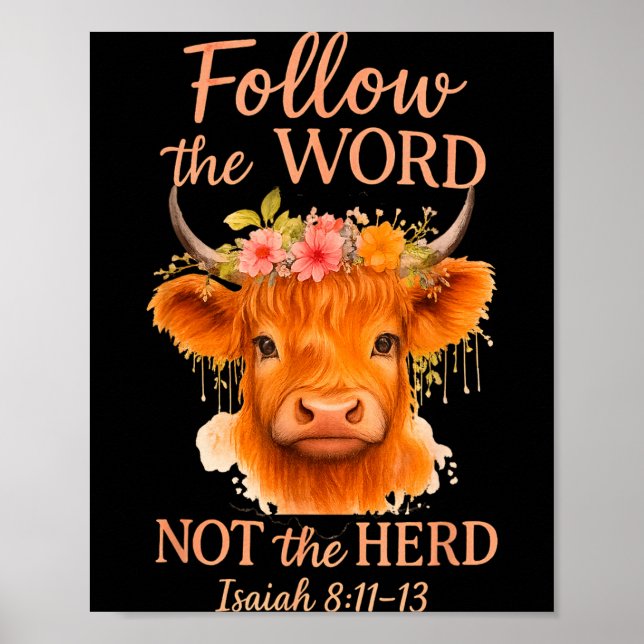 Poster Follow The Word Not Herd Christian Highland Cow De (Frente)