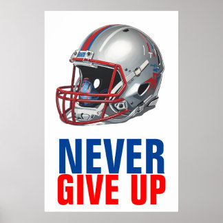 Poster Football Motivational Never Give Up