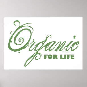 Póster For Life, Organic