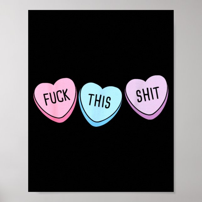 Poster For This Candy Hearts Anti-valentine's Day Gag  (Frente)