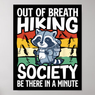 Poster Fora Do Breath Hiking Society Esteja Lá Em Um Minu