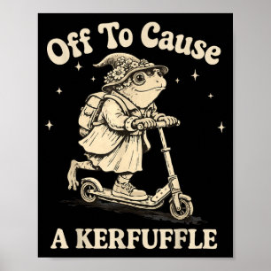 Poster Fora para causar um tumulto mago sapo caprichoso t