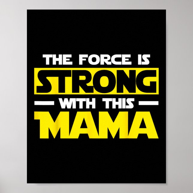 Poster Força É Forte Com Esta Minha Mãe (Frente)