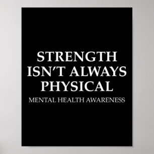 Poster Força Não É Sempre Física Combater Saúde Mental