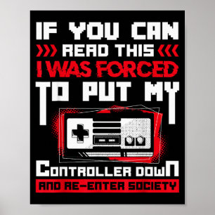 Poster Forçado a Colocar meu Controle Longe Jogos & J