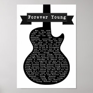 Poster Forever Young Black & White Guitar Song Lyric