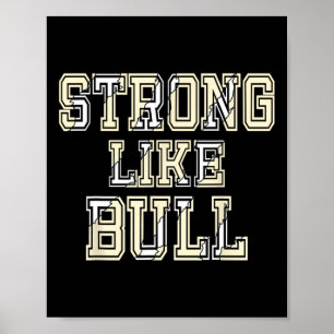 Poster Forte Como A Bull Bodybuilding E A Erga De Energia
