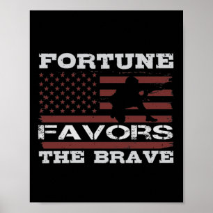 Poster Fortune Favorece A Coragem