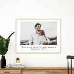 Poster Foto personalizada de cotação<br><div class="desc">Crie sua própria citação personalizada de arte poster wall. Apresenta tipografia minimalista da máquina de escrever e foto personalizada.</div>