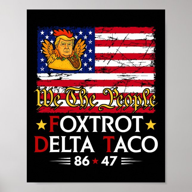 Poster Foxtrot Delta Taco 8647 Vamos Go Taco Us Flag (Frente)