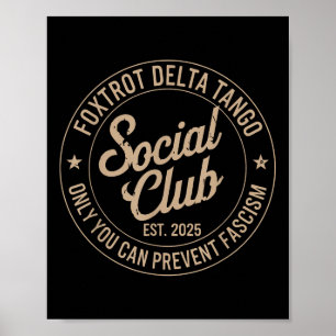 Poster Foxtrot Delta Tango Social Club Só Você Pode Preve