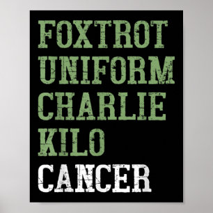 Poster Foxtrot Uniform Charlie Kilo - Para Cancer Pulmona