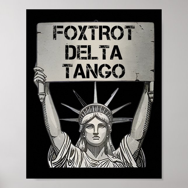 Poster Foxtrots Delta Tangos Resiste Estátua De Resistênc (Frente)