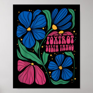 Poster Foxtrots Deltas Tangos Flower Boho
