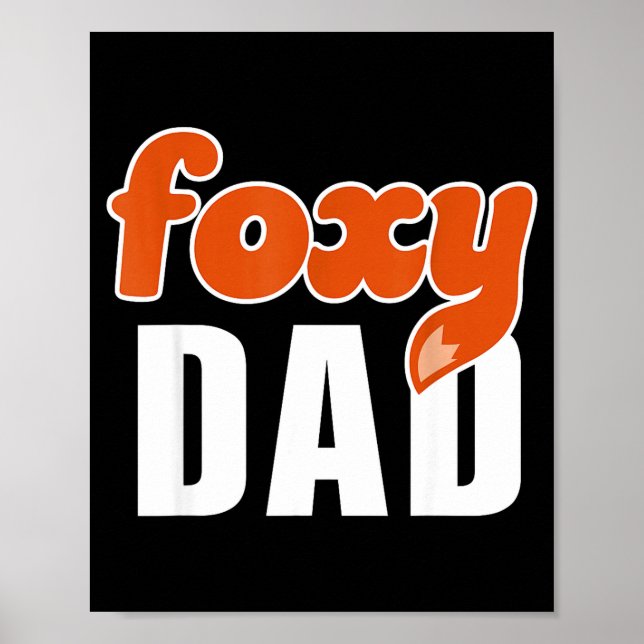 Poster Foxy Dad Shirt Funny Father Gift Cute Fox Cartoon  (Frente)