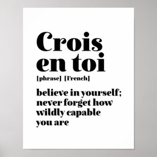 Poster Francês Inspiracional Acredite em si mesmo Crois E