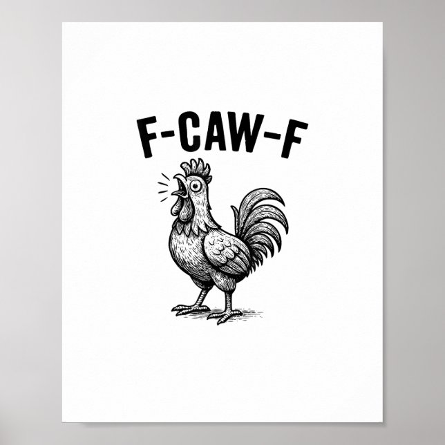 Poster Frango Engraçado F-Caw-F Gráfico Sarcástico (Frente)