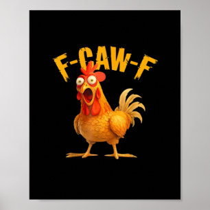 Poster Frango F-Caw-F Clássico Legal Único