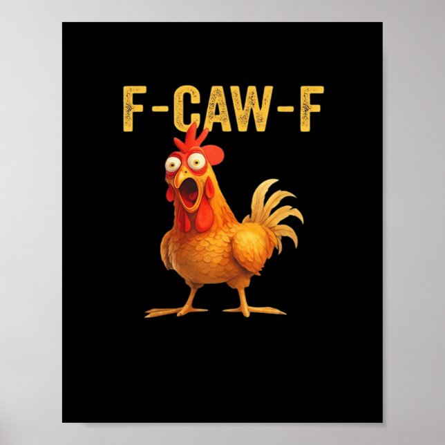 Poster Frango F-Caw-F Engraçado Criativo Casual (Frente)