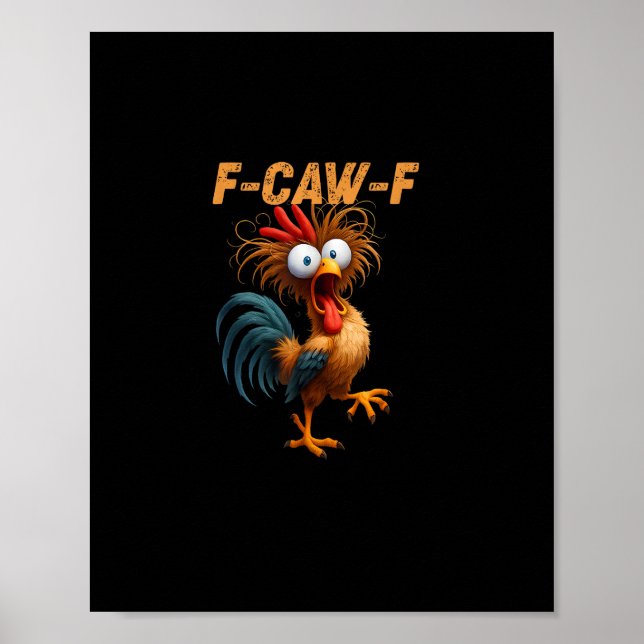 Poster Frango F-Caw-F engraçado Frango F-Caw-F estético C (Frente)