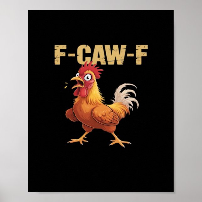 Poster Frango F-Caw-F Engraçado Moda Divertida (Frente)