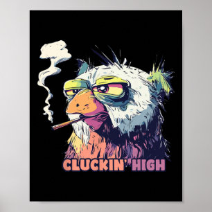 Poster Frango Fumando Cigarro Engraçado Cluckin Alto Meme