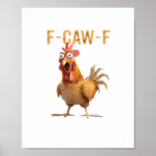 Poster Frango Gritando Divertido F Caw F Humor