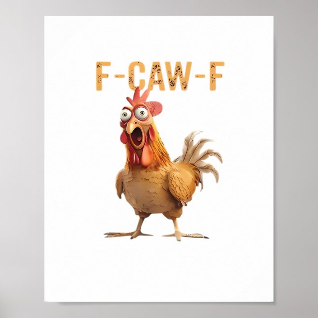 Poster Frango Gritando Divertido F Caw F Humor (Frente)