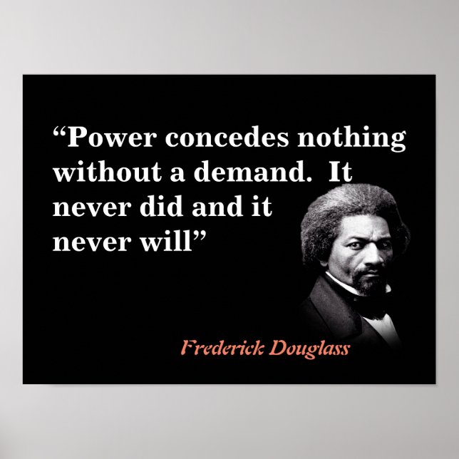 Poster Frederick Douglass Cita No Poder (Frente)