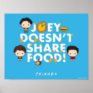 Poster FRIENDS™ Joey Não Divide Comida Chibi