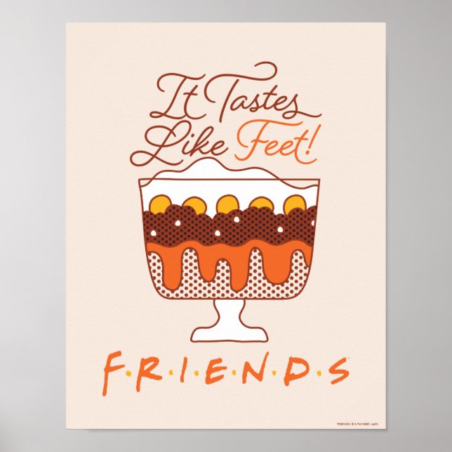 Poster FRIENDS™ | Tem Gosto de Pé! (Frente)