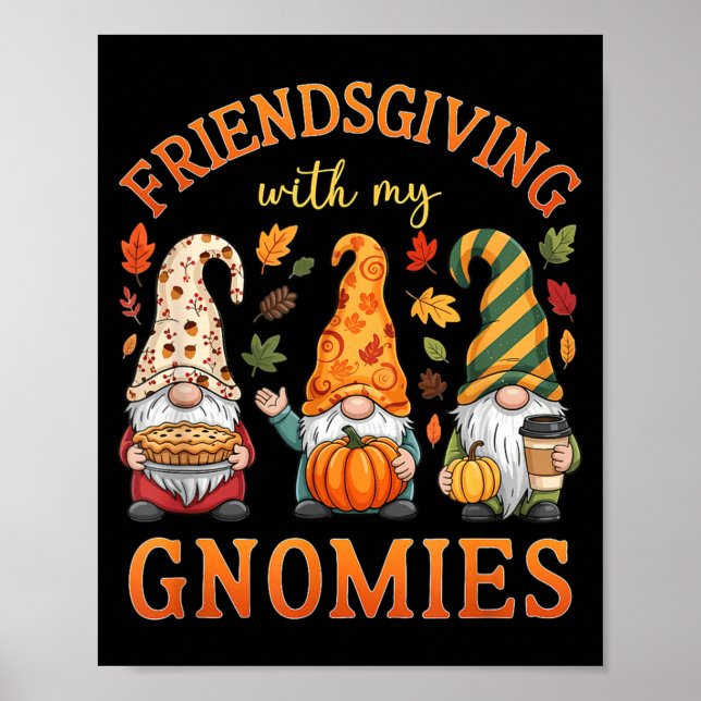 Poster Friendsgiving With My Gnomies Friends Thanksgiving (Frente)