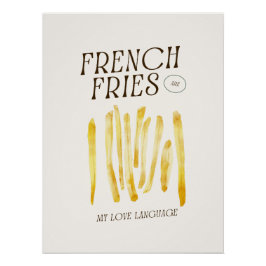 Póster Fries São Minha Língua De Amor, Poster Engraçado