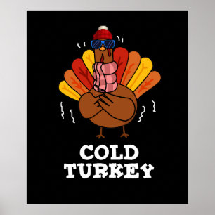 Poster Frio Turquia Engraçado Animal Pun Escuro BG