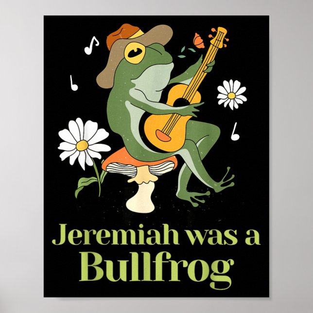 Poster Frog Guitar-jeremiah Was Bullfrog Funny Saying  (Frente)