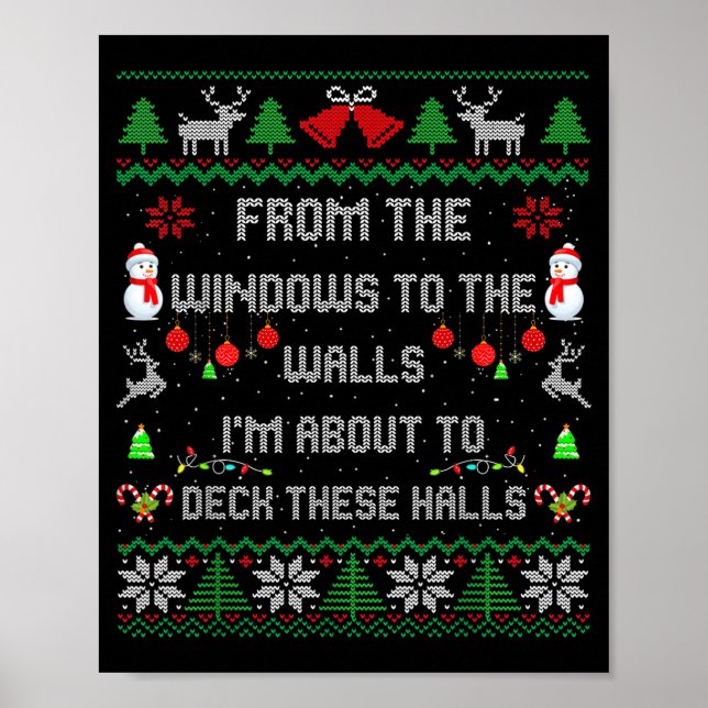 Poster From The Windows To The Walls Deck These Halls Fun (Frente)