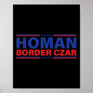 Poster Fronteira Czar Homan Trump Presidente Apoio Eleito