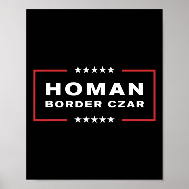 Poster Fronteira Czar Tom Homan Trump Presidente Eleita A (Frente)