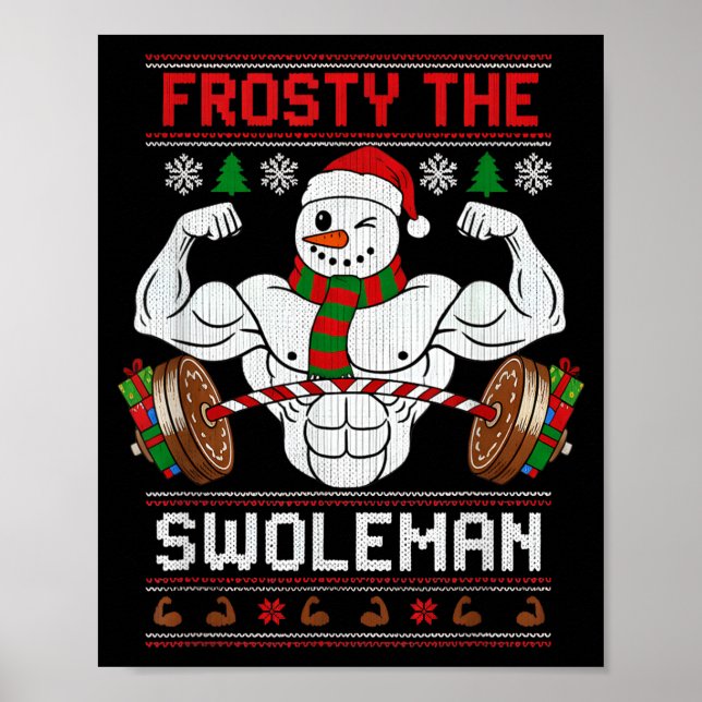 Poster Frosty The Swoleman Ugly Christmas Sweater Funny X (Frente)